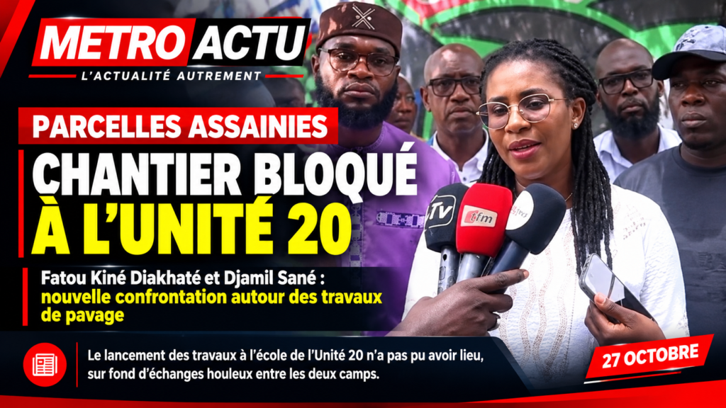 Chantier bloqué à l’Unité 20